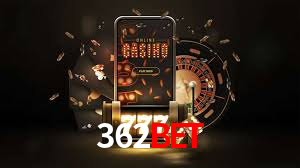 362Bet: A Experiência de Casino com Jogos de Mesa ao Vivo